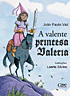 A valente princesa Valéria